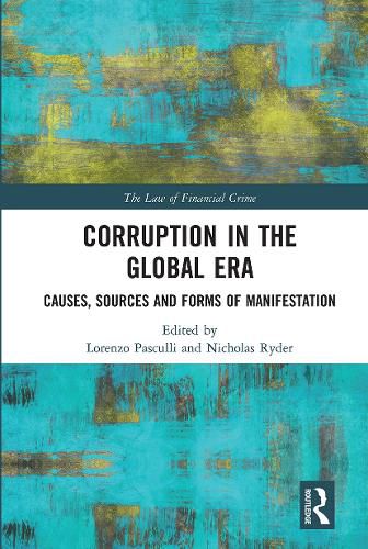 Cover image for Corruption in the Global Era: Causes, Sources and Forms of Manifestation