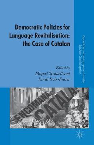 Cover image for Democratic Policies for Language Revitalisation: The Case of Catalan