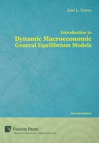 Cover image for Introduction to Dynamic Macroeconomic General Equilibrium Models