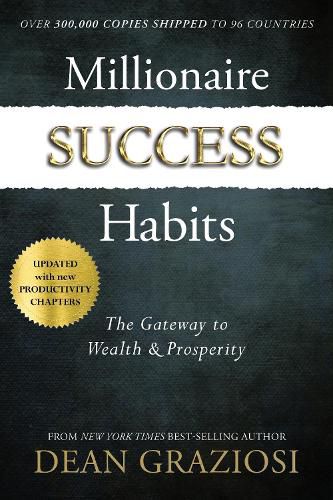 Cover image for Millionaire Success Habits: The Gateway to Wealth and Prosperity