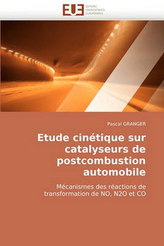 Cover image for Etude Cintique Sur Catalyseurs de Postcombustion Automobile