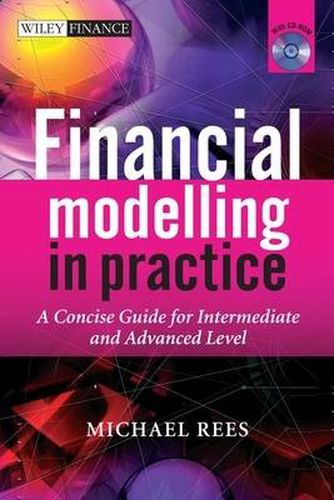 Cover image for Financial Modelling in Practice: A Concise Guide for Intermediate and Advanced Level