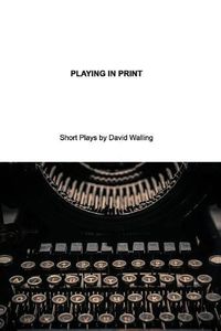 Cover image for Playing in Print