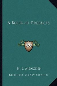 Cover image for A Book of Prefaces