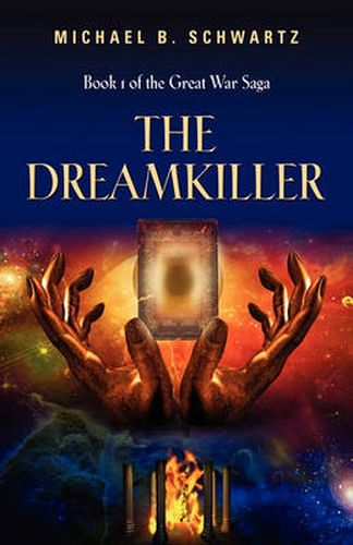 THE Dreamkiller: Book One of the Great War Saga