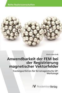Cover image for Anwendbarkeit der FEM bei der Registrierung magnetischer Vektorfelder