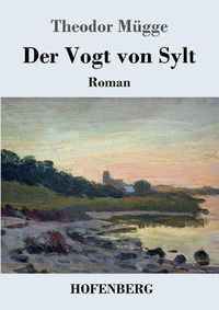 Cover image for Der Vogt von Sylt: Roman