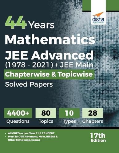 Cover image for 44 Years Mathematics JEE Advanced (1978 - 2021) + JEE Main Chapterwise & Topicwise Solved Papers 17th Edition