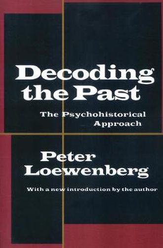 Cover image for Decoding the Past: A Psychohistorical Approach