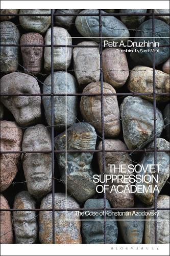Cover image for The Soviet Suppression of Academia: The Case of Konstantin Azadovsky