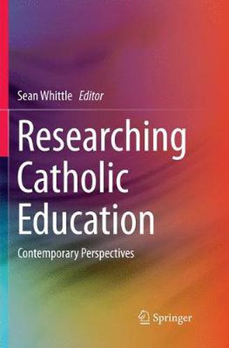Cover image for Researching Catholic Education: Contemporary Perspectives