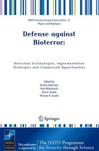 Cover image for Defense against Bioterror: Detection Technologies, Implementation Strategies and Commercial Opportunities