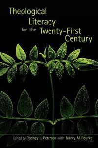 Cover image for Theological Literacy in the Twenty-First Century