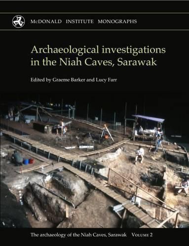 Cover image for Archaeological investigations in the Niah Caves, Sarawak, 1954-2004