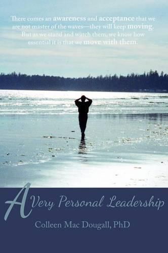 Cover image for A Very Personal Leadership: A Work That Begins Within the Private World of Each One of Us