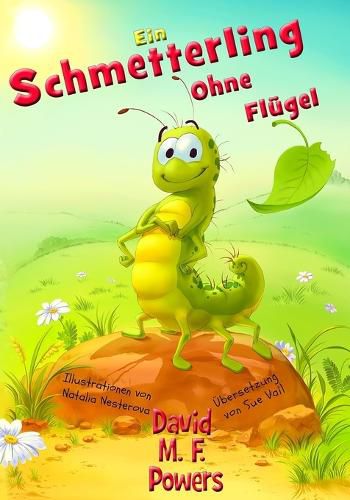 Ein Schmetterling Ohne Flugel