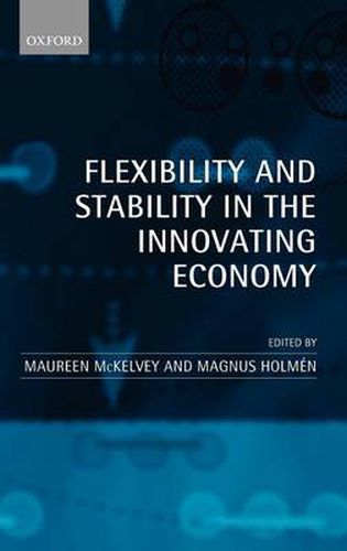 Cover image for Flexibility and Stability in the Innovating Economy