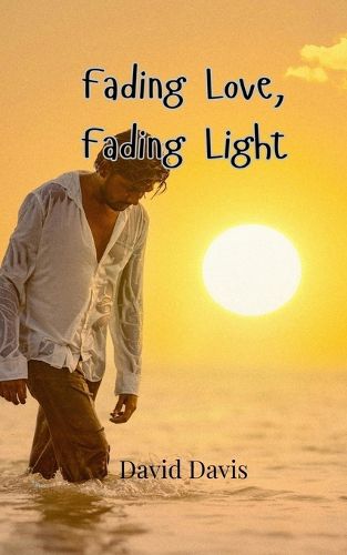 Cover image for Fading Love, Fading Light