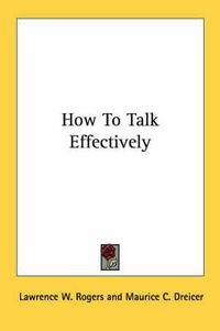 Cover image for How to Talk Effectively