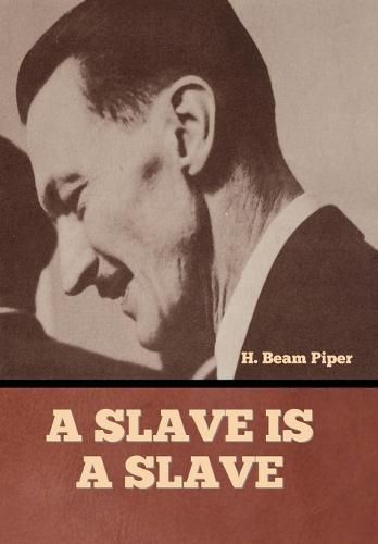 Cover image for A Slave is a Slave