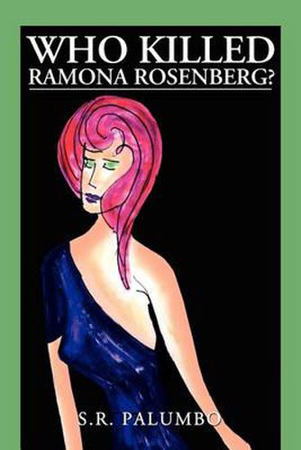 Cover image for Who Killed Ramona Rosenberg?