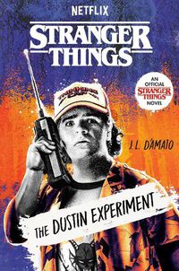 Cover image for Stranger Things: The Dustin Experiment