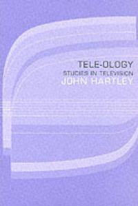 Cover image for Tele-ology: Studies in Television