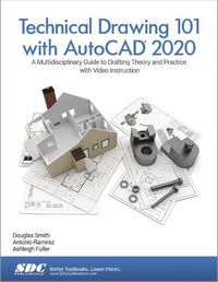 Cover image for Technical Drawing 101 with AutoCAD 2020