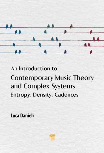 Cover image for An Introduction to Contemporary Music Theory and Complex Systems