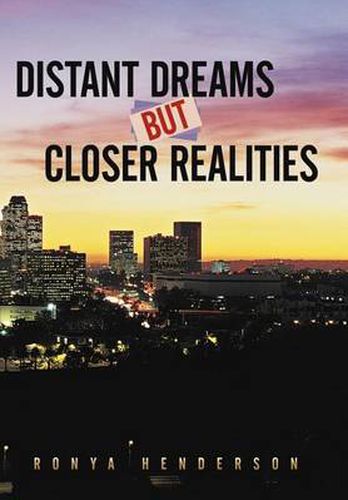 Cover image for Distant Dreams But Closer Realities