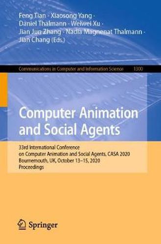 Computer Animation and Social Agents: 33rd International Conference on Computer Animation and Social Agents, CASA 2020, Bournemouth, UK, October 13-15, 2020, Proceedings