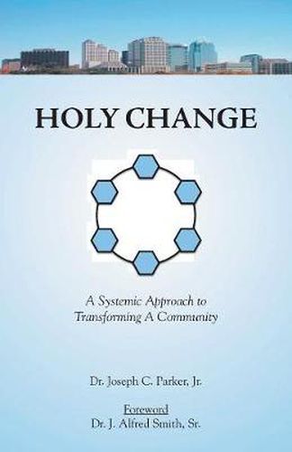 Cover image for Holy Change: A Systemic Approach to Transforming a Community