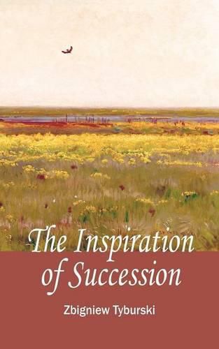 Cover image for The Inspirations of Succession