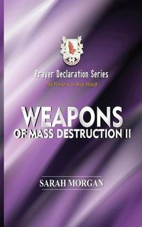 Cover image for Prayer Declaration Series: Weapons of Mass Destruction II