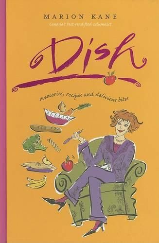 Cover image for Dish: Memories, Recipes and Delicious Bites