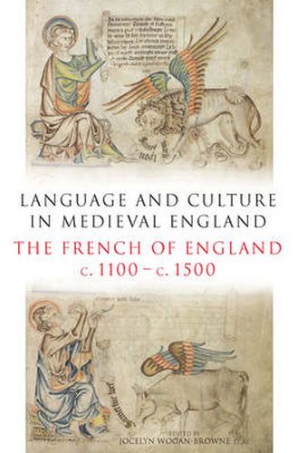 Cover image for Language and Culture in Medieval Britain: The French of England, c.1100-c.1500