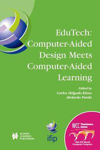 Cover image for EduTech: Computer-Aided Design Meets Computer-Aided Learning: Computer-Aided Design Meets Computer-Aided Learning