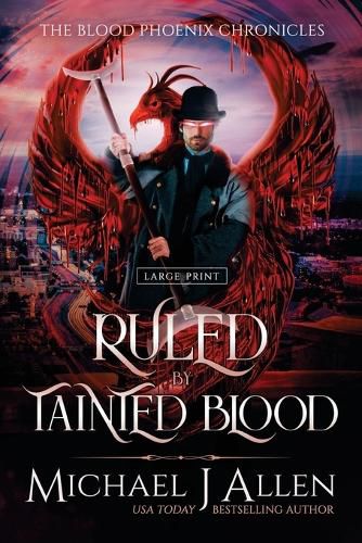 Ruled by Tainted Blood