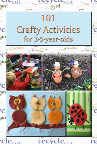 Cover image for 101 Crafty Activities for 3-5-year-olds