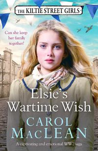 Cover image for Elsie's Wartime Wish: A captivating WW2 family saga that will pull at your heart-strings