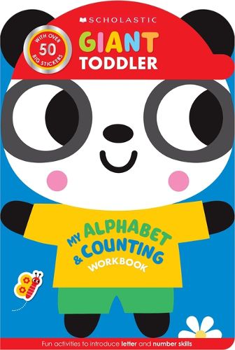 Cover image for Giant Toddler: My Alphabet & Counting Workbook (Scholastic Early Learners)