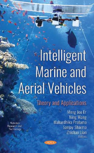 Cover image for Intelligent Marine and Aerial Vehicles: Theory and Applications