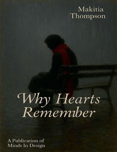 Cover image for Why Hearts Remember