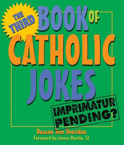 Cover image for The Third Book of Catholic Jokes: Gentle Humor about Aging and Relationships