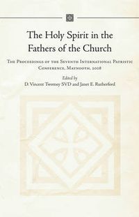 Cover image for The Holy Spirit in the Fathers of the Church