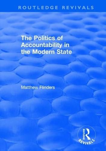 Cover image for The Politics of Accountability in the Modern State