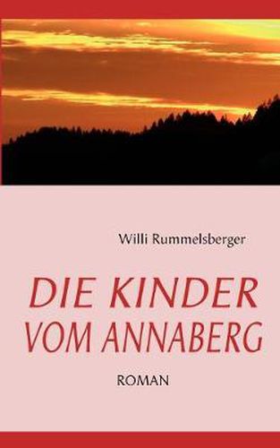 Cover image for Die Kinder Vom Annaberg: Roman