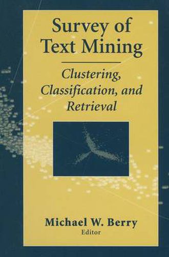 Cover image for Survey of Text Mining: Clustering, Classification, and Retrieval