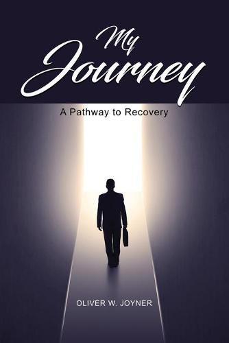 Cover image for My Journey: A Pathway to Recovery