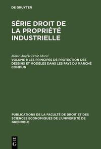 Cover image for Les principes de protection des dessins et modeles dans les pays du Marche Commun